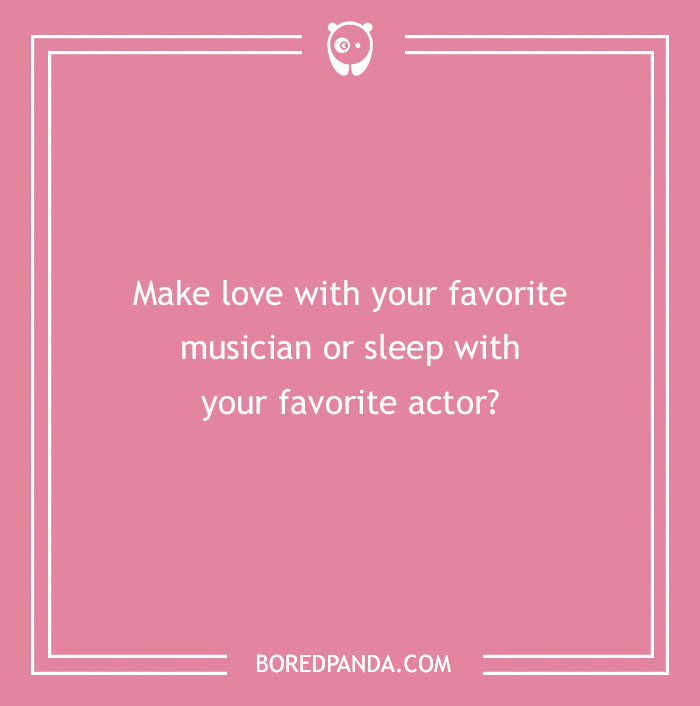 Pink background with a spicy "Would You Rather" question about favorite musicians and actors in white text.