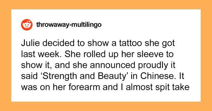 Man Gets Called Out For Telling His Friend The True Meaning Of Her “Chinese” Tattoo