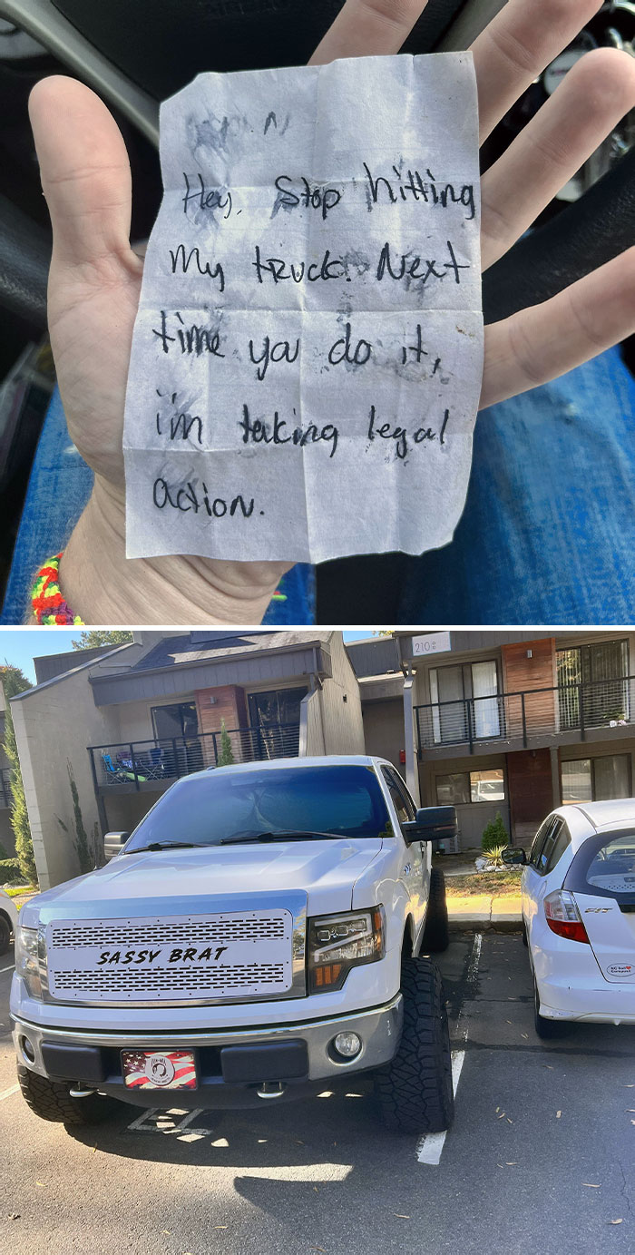 So I Got This Note On My Car, The Second Picture Is My Daily Parking Situation