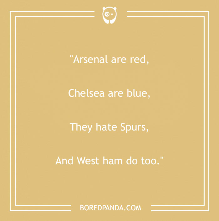 Funny "Roses Are Red" poem about Arsenal, Chelsea, and Spurs rivalry.