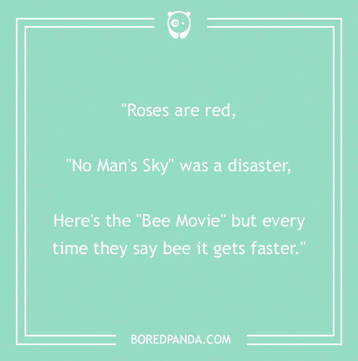 Funny "Roses Are Red" poem about "No Man's Sky" and "Bee Movie" on a green background.