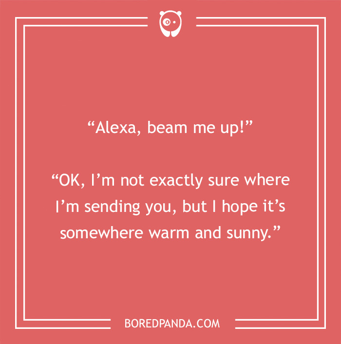 135 Funny Things To Ask Alexa That Will Provide You With An Unexpected Yet Mirthful Answer