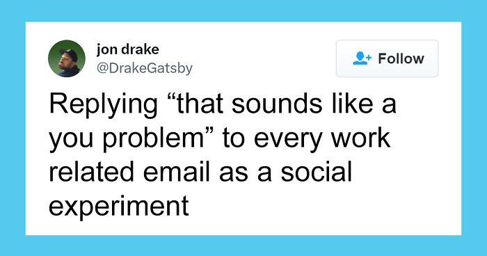 40 Posts Hilariously Roasting Work Email Culture
