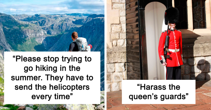 “Harass The Queen’s Guard”: 30 Things Tourists Do That The Locals Absolutely Hate