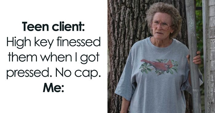 40 Funny Memes That Convey What Your Therapist Would Never Tell You About The Job