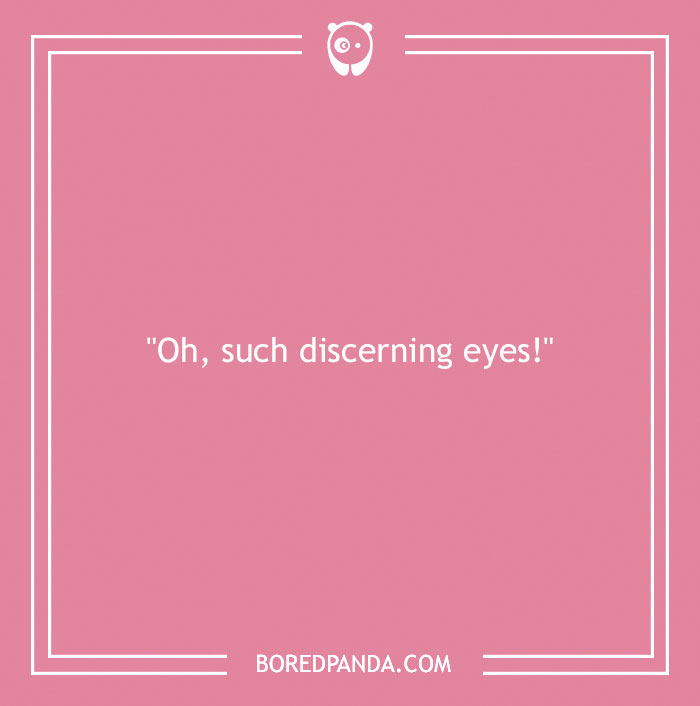 Unconventional Responses To Compliments For When You Are Stuck For Words