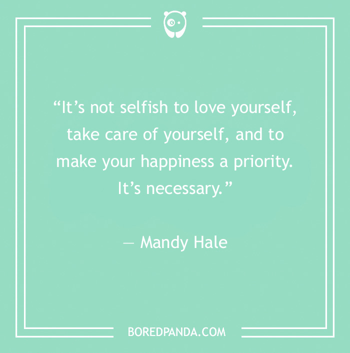 Positive Self Care Quotes to Remind You to Take Some “Me-Time”