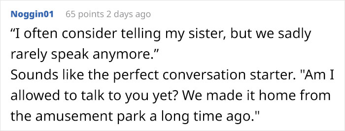 “I Wasted 2 Hours Of My Sister’s Time Because She Refused To Listen To Me”