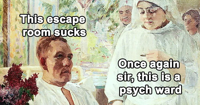 30 Classical Art Memes That Prove The Struggle Has Been Real Through All The Times (New Pics)
