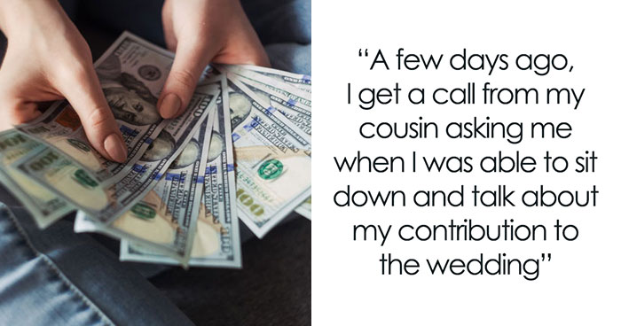 “It’s My Hard-Earned Money”: Family Expects Woman To Pay For Cousin’s Wedding, She Refuses