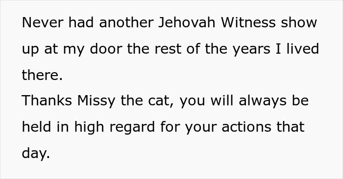 Man Comes Up With A Clever Way To Get Rid Of Jehovah's Witnesses After His Black Cat Comes Up Man Comes Up With A Clever Way To Get Rid Of Jehovah's Witnesses After His Black Cat Comes Up