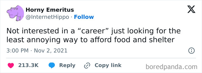 Just Looking For The Least Annoying Way To Afford Food And Shelter