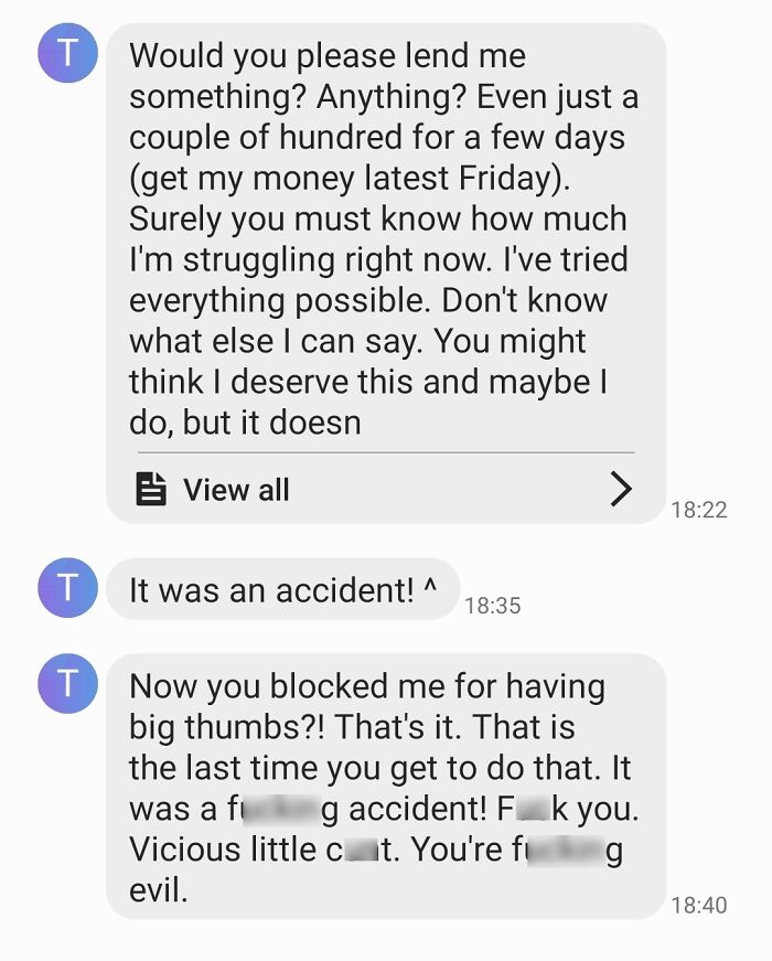 My Dad Called Me 40 Times When I Was At Work, To Ask For Money. He Claims It Was An Accident, Then Sends This When I Block Him On Messenger