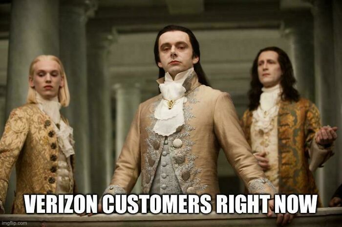 Verizon Customers Looking Down At The Peasantry 
