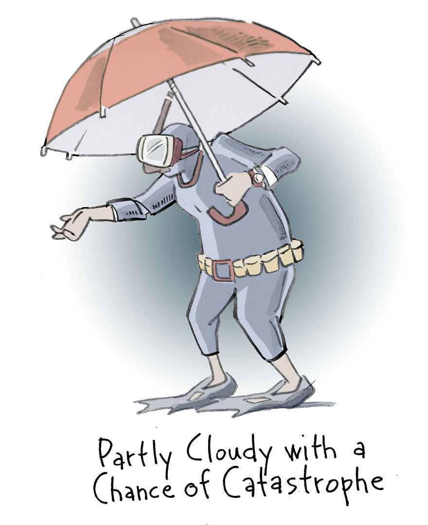 P Is For Partly Cloudy With A Chance Of Catastrophe