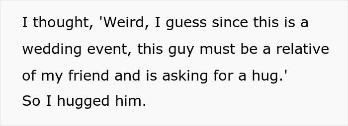 Guest Misses Friend's Wedding Due To A Hilariously Embarrassing Interaction With A Security Guard Guest Misses Friend's Wedding Due To A Hilariously Embarrassing Interaction With A Security Guard