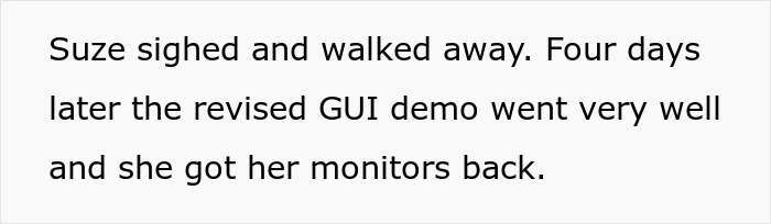 Team Manager Takes Designer's Big Monitors Away To Show How Real Users See Her Designs Team Manager Takes Designer's Big Monitors Away To Show How Real Users See Her Designs