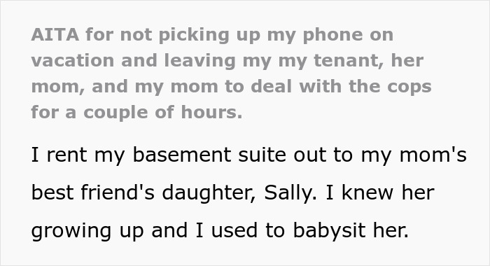 Person Goes Vacationing, Refuses To Bail Out Mom From The Police As She Breaks Into Their House