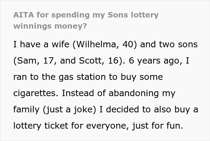 “AITA For Spending My Son’s Lottery Winnings Money?” “AITA For Spending My Son’s Lottery Winnings Money?”