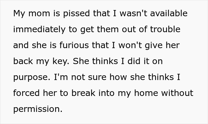 Person Goes Vacationing, Refuses To Bail Out Mom From The Police As She Breaks Into Their House Person Goes Vacationing, Refuses To Bail Out Mom From The Police As She Breaks Into Their House