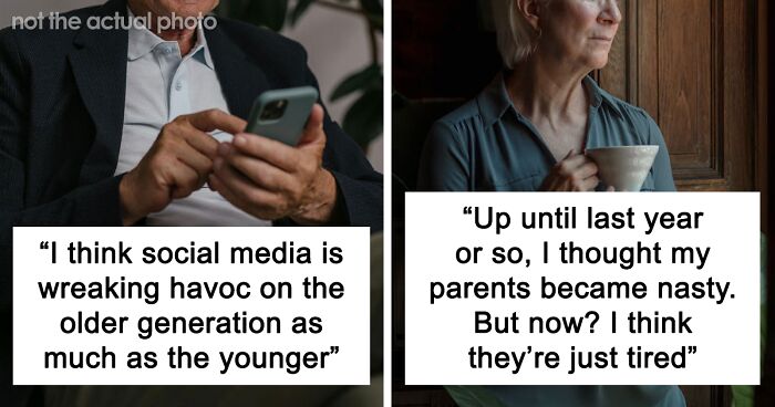 34 People Start Discussing How Their Boomer Parents Are Becoming Meaner
