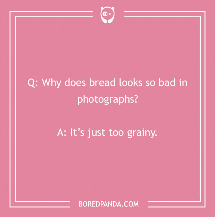 153 Bread Puns To Share At The Dining Table