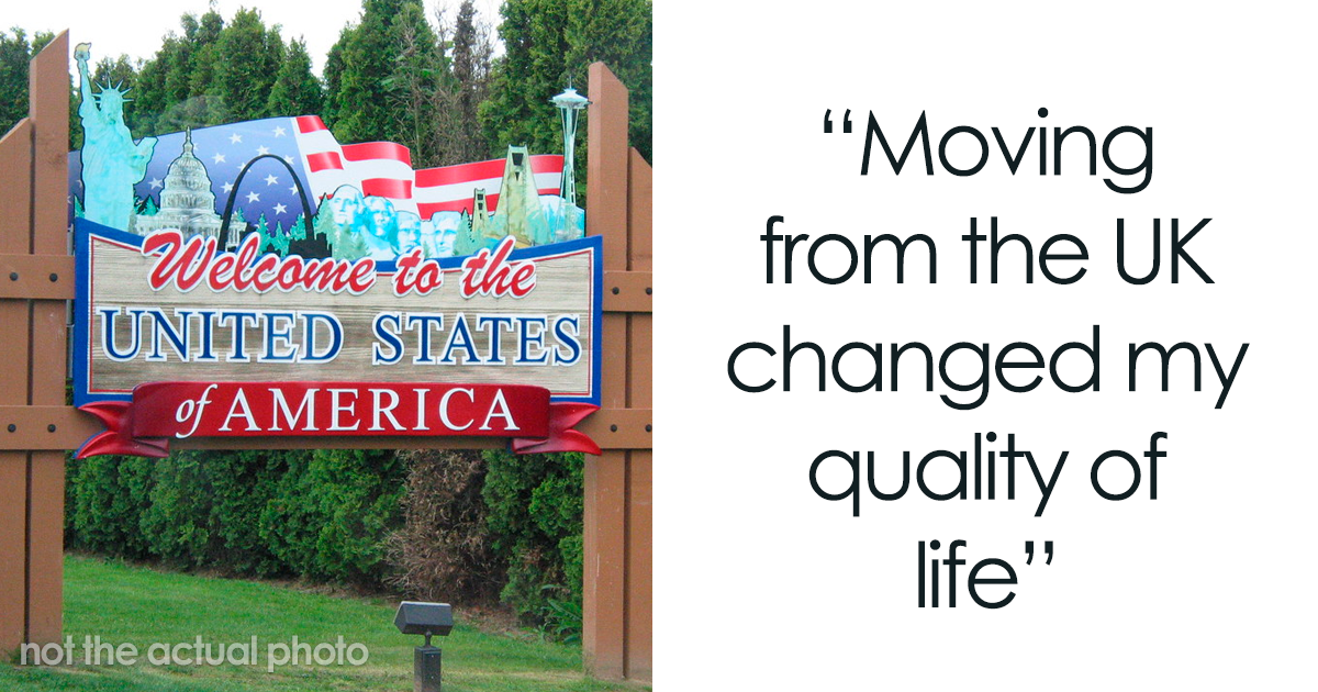 Woman Reveals How Moving From The UK To The USA Has Changed Her Life