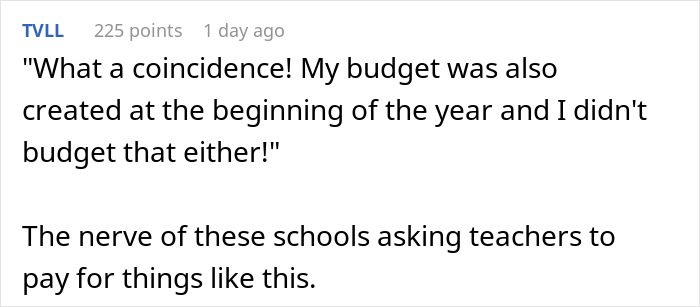 School Expects Teacher To Pay $400 For Student Trip, They Maliciously Comply School Expects Teacher To Pay $400 For Student Trip, They Maliciously Comply