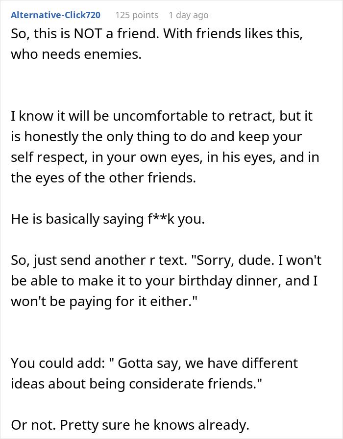 Friend Offers To Pay For Friend's B-Day Dinner, Refuses When They See Where He Chose Friend Offers To Pay For Friend's B-Day Dinner, Refuses When They See Where He Chose