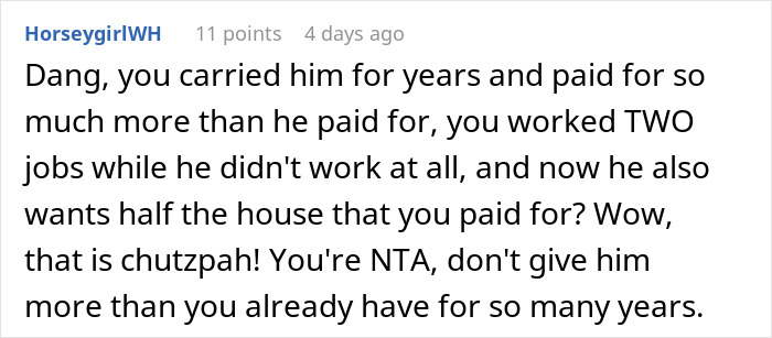 Ex Feels Entitled To Half Of House Sale Earnings, Is Shocked To Be Left With Nothing