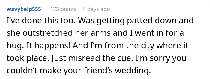 Guest Misses Friend's Wedding Due To A Hilariously Embarrassing Interaction With A Security Guard Guest Misses Friend's Wedding Due To A Hilariously Embarrassing Interaction With A Security Guard