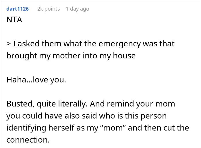 Person Goes Vacationing, Refuses To Bail Out Mom From The Police As She Breaks Into Their House