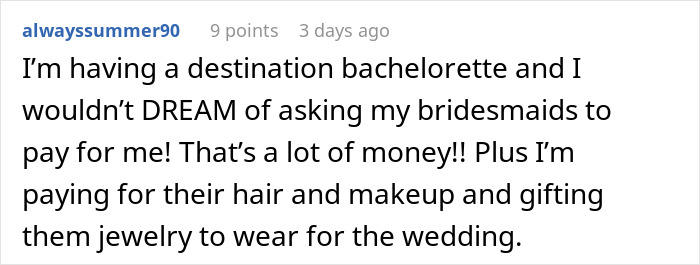 “Is It Too Much To Expect A Little Spoiling?”: Bride Upset After Covering Bachelorette Costs “Is It Too Much To Expect A Little Spoiling?”: Bride Upset After Covering Bachelorette Costs