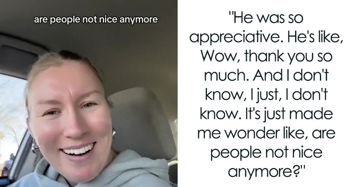 Man Is Overly Thankful To Woman For Her Kind Gesture, She’s Lost As It Wasn’t A Big Deal