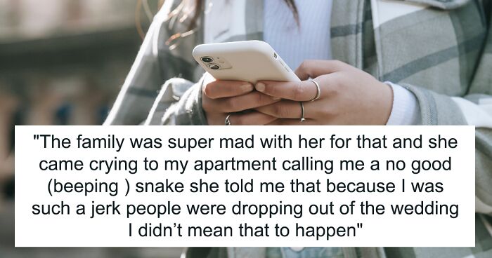Woman Offended She Was Uninvited From Her Cousin’s Wedding With Her Ex, Tells Everyone About It