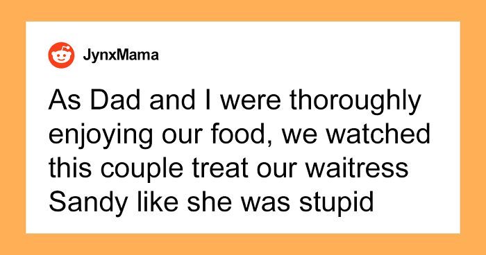 Mean Couple Makes A Waitress Cry, This Dad Makes His Daughter Cry From Laughter With His Revenge