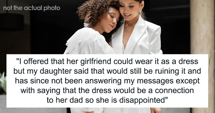Mom Won’t Lend Her Wedding Dress As Promised So That Her Daughter Can Cut It Up