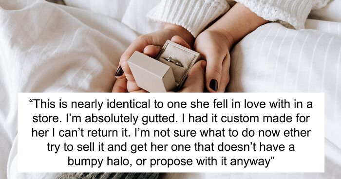 BF Doesn’t Know What To Do After GF Reacted Badly To Pic Of Engagement Ring He Already Bought