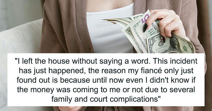Woman Loses Her Mind When She Learns How Her Fiancé Plans To Spend Her Inheritance