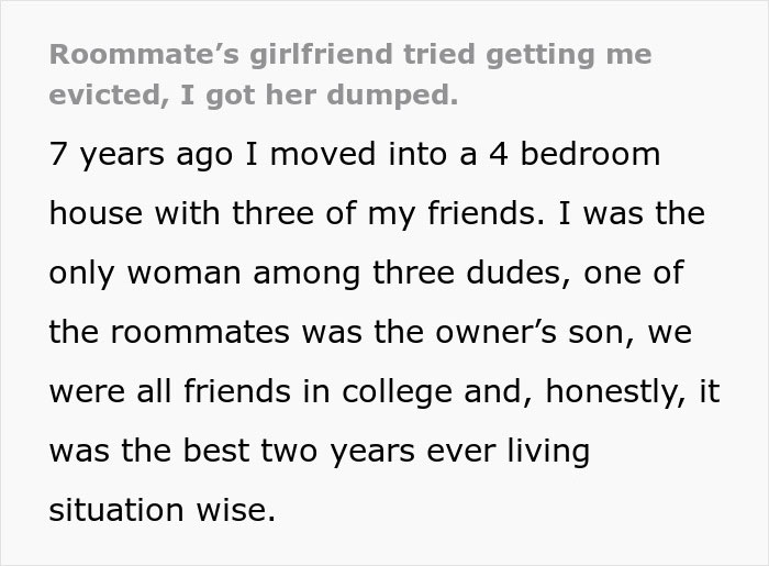 Roommate’s GF Wants The Only Woman In The Household Out, Gets Herself Dumped Instead Roommate’s GF Wants The Only Woman In The Household Out, Gets Herself Dumped Instead