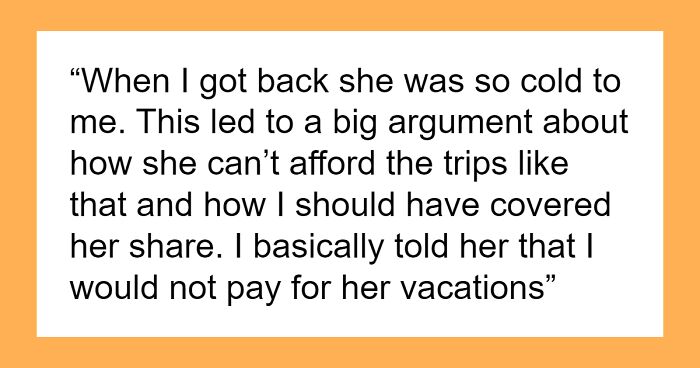 Guy Refuses To Pay For GF Of 5 Years And Goes On Vacation Without Her, Doesn’t Get Why She’s Mad