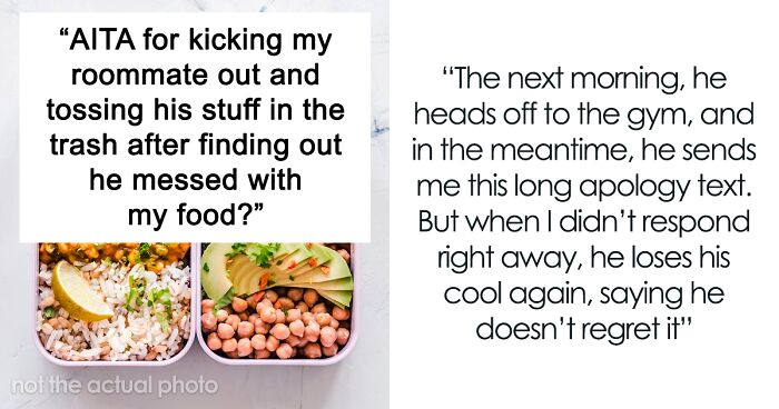 Roommate Messes With Guy’s Food, Finds His Stuff In The Trash