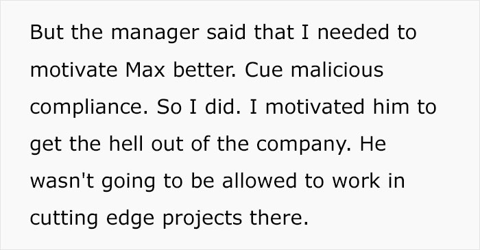 Boss Demands Manager Motivate Worker Into Doing Work He Hates, He Motivates Him To Quit Instead