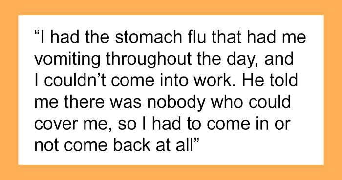 Boss Forces Employee To Come In To Work Sick, Regrets It After It Gets Him Fired
