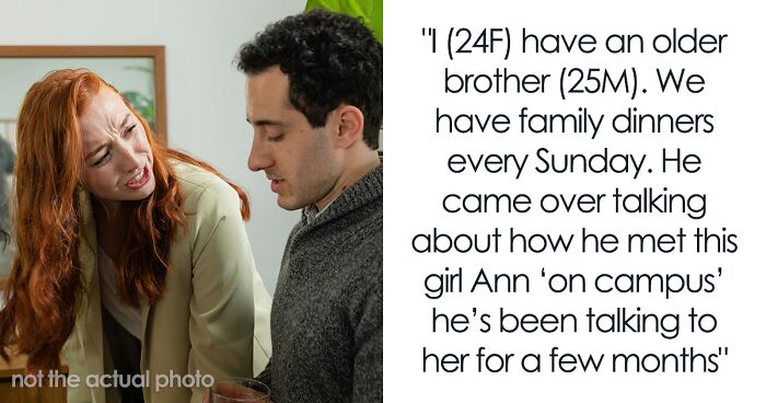 Woman Is Disgusted By Her 25 Y.O. Brother Dating A 16 Y.O., Decides To Uncover Their Secret
