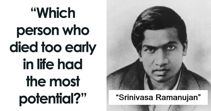 40 People Who Passed Before They Reached Their Potential