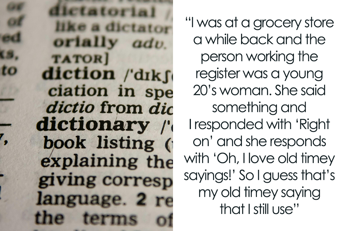 47 Times Netizens Found Out That Some Of Their Favorite Words Are Now