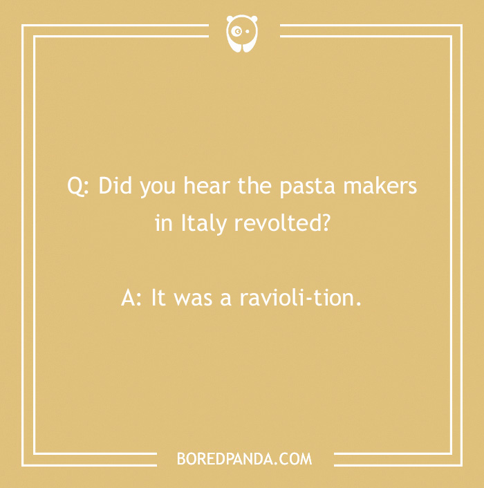 Pasta joke on a beige background about pasta makers in Italy revolting, featuring a pun with ravioli for pasta jokes.
