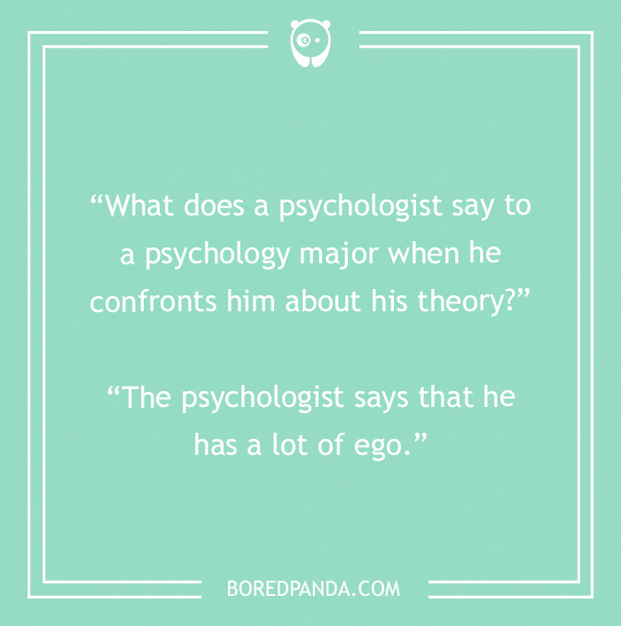 Quality Psychologists Jokes To Analyze Your Subconscious Sense Of Humor