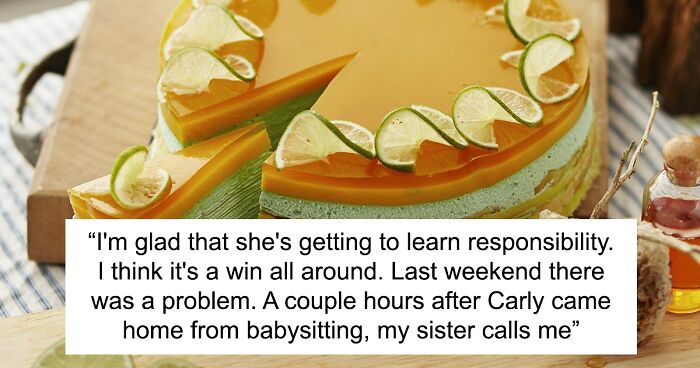Woman is In Disbelief After Sister Asks Her To Chip In For The Cake That Her Daughter Ate 2 Pieces Of